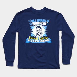 Hanukkah Ruth Bader Ginsburg Eternal Life for RBG Long Sleeve T-Shirt